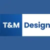 T&M Design